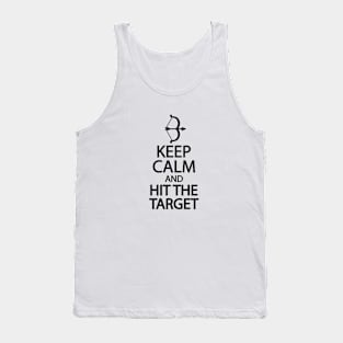 Keep calm and hit the target Tank Top